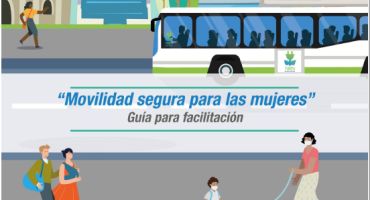 Caja de Herramientas - Movilidad Segura para las Mujeres 