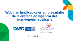 Presentación Webinar: Implicaciones empresariales de la entrada en vigencia del matrimonio igualitario