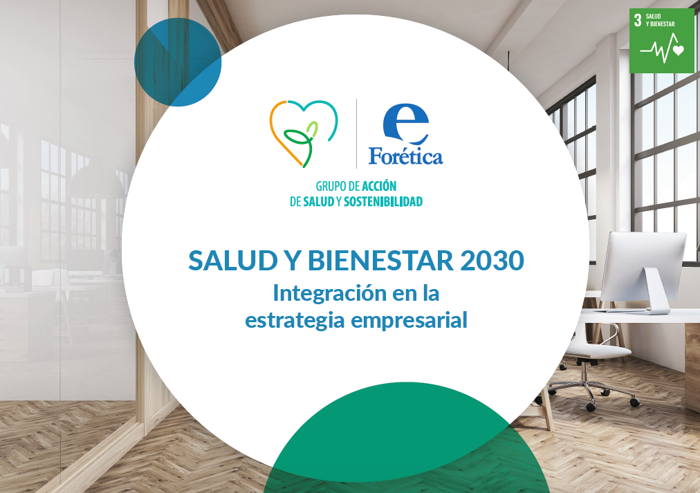 SALUD Y BIENESTAR 2030 Integración en la estrategia empresarial