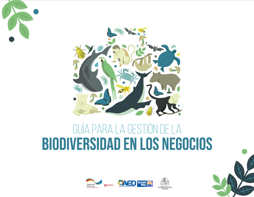 Guía para la Gestión de la Biodiversidad en los Negocios | ALIANZA  EMPRESARIAL PARA EL DESARROLLO