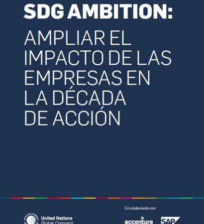 SDG AMBITION: AMPLIAR EL IMPACTO DE LAS EMPRESAS EN LA DÉCADA DE ACCIÓN 