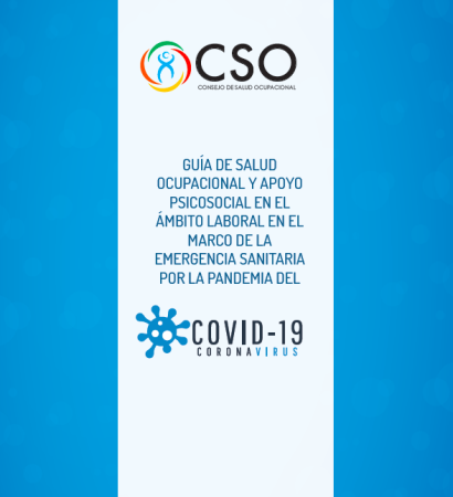 GUÍA DE SALUD OCUPACIONAL Y APOYO PSICOSOCIAL EN EL ÁMBITO LABORAL EN EL MARCO DE LA EMERGENCIA SANITARIA POR LA PANDEMIA DEL COVID19