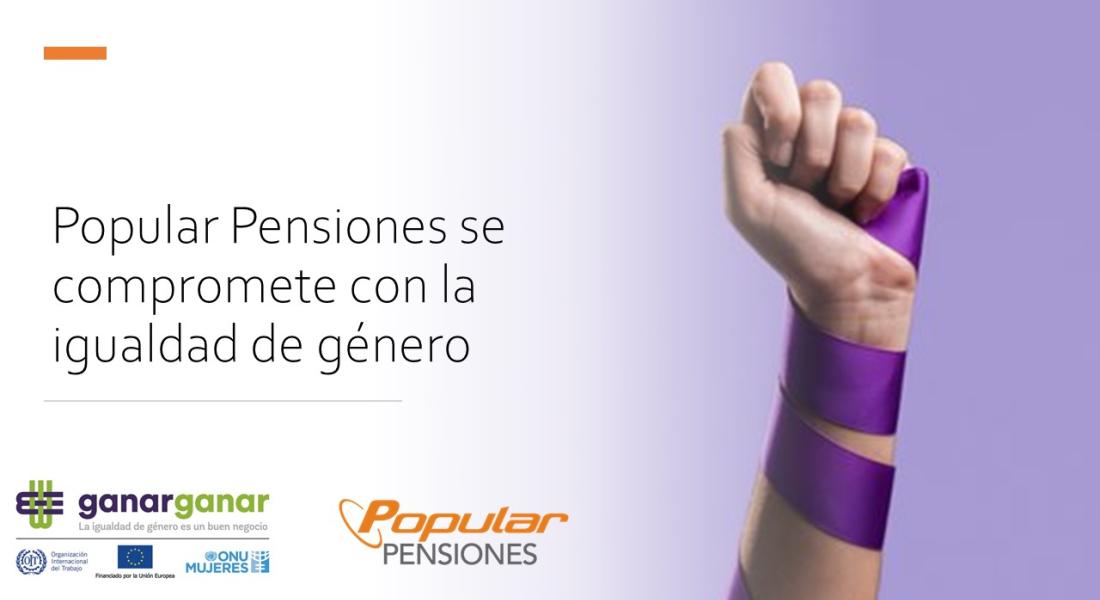 Popular Pensiones se suma a Principios de Empoderamiento de las Mujeres