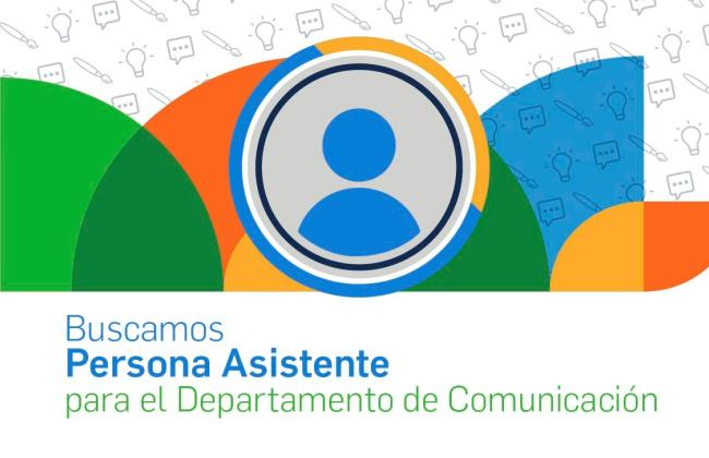 AED busca Persona Asistente para su Departamento de Comunicación