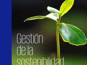 Estudio Gestión de la sostenibilidad en el sector empresarial en Costa Rica 2019-2020