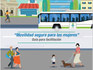 Caja de Herramientas - Movilidad Segura para las Mujeres 