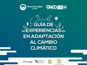 Guía: Experiencias en adaptación al Cambio Climático